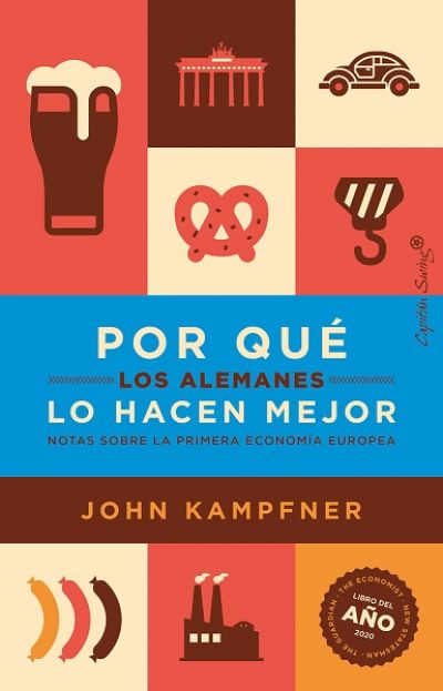 por que los alemanes lo hacen mejor notas sobre la primera economia europeakampfner john 63efe2c852ffd - POR QUÉ LOS ALEMANES LO HACEN MEJOR. Notas sobre la primera economía europea KAMPFNER. JOHN - Descarga libros gratis en PDF, EPUB o Mobi