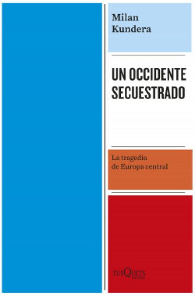 un occidente secuestrado la tragedia de europa centralkundera milan 63e2b3d22efc3 - UN OCCIDENTE SECUESTRADO. La tragedia de Europa central KUNDERA, MILAN - Descarga libros gratis en PDF, EPUB o Mobi