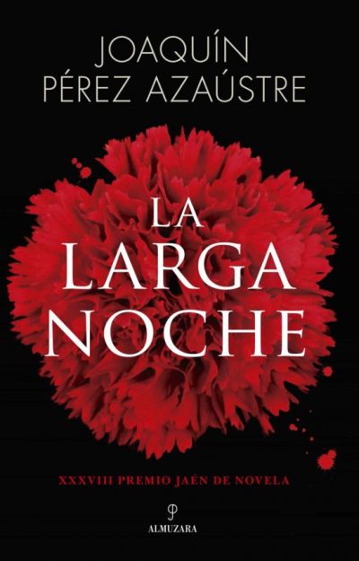 la larga nocheperez azaustre joaquin 64064c41dde63 - LA LARGA NOCHE PÉREZ AZAÚSTRE, JOAQUÍN - Descarga libros gratis en PDF, EPUB o Mobi