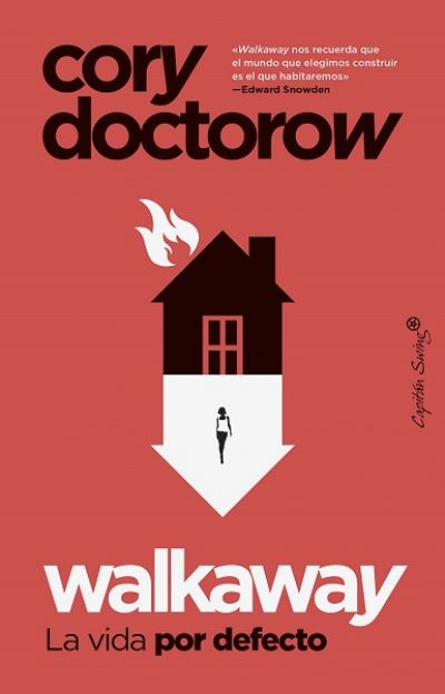 WALKAWAY. La vida por defecto DOCTOROW, CORY - Descarga libros gratis en PDF, EPUB o Mobi walkaway la vida por defectodoctorow cory 6410d849acab5 - WALKAWAY. La vida por defecto DOCTOROW, CORY - Descarga libros gratis en PDF, EPUB o Mobi