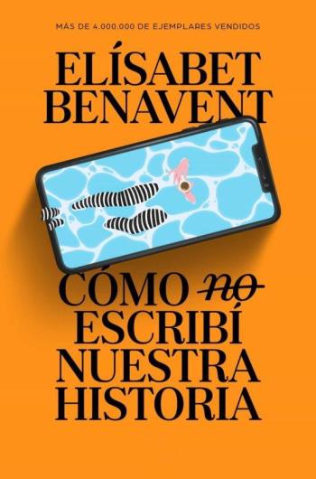 Descargar Como No Escribí Nuestra Historia Elisabet Benavent en PDF EPUB o Mobi - Descarga libros gratis en PDF, EPUB o Mobi descargar como no escribi nuestra historia elisabet benavent en pdf epub o mobi 644e3f23e5436 - Descargar Como No Escribí Nuestra Historia Elisabet Benavent en PDF EPUB o Mobi - Descarga libros gratis en PDF, EPUB o Mobi