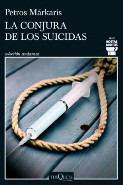LA CONJURA DE LOS SUICIDAS MÁRKARIS, PETROS - Descarga libros gratis en PDF, EPUB o Mobi la conjura de los suicidasmarkaris petros 642dd951a31f2 - LA CONJURA DE LOS SUICIDAS MÁRKARIS, PETROS - Descarga libros gratis en PDF, EPUB o Mobi