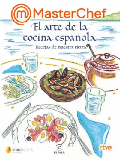 MASTERCHEF: El arte de la cocina española. Recetas de nuestra tierra SHINE IBERIA y RTVE - Descarga libros gratis en PDF, EPUB o Mobi masterchef el arte de la cocina espanola recetas de nuestra tierrashine iberia y rtve 6439b6cc0887d - MASTERCHEF: El arte de la cocina española. Recetas de nuestra tierra SHINE IBERIA y RTVE - Descarga libros gratis en PDF, EPUB o Mobi
