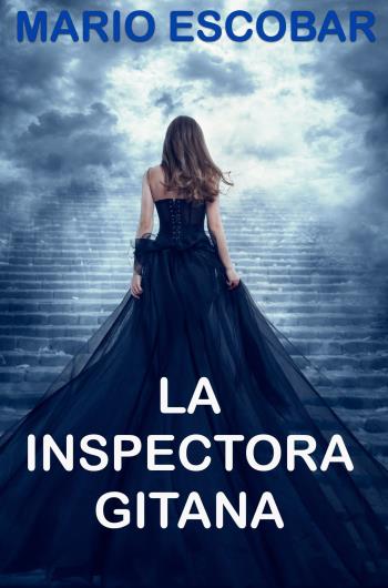 Descargar La Inspectora Gitana - Mario Escobar en PDF, EPUB o Mobi - Descarga libros gratis en PDF, EPUB o Mobi descargar la inspectora gitana mario escobar en pdf epub o mobi 6452023fc8164 - Descargar La Inspectora Gitana - Mario Escobar en PDF, EPUB o Mobi - Descarga libros gratis en PDF, EPUB o Mobi