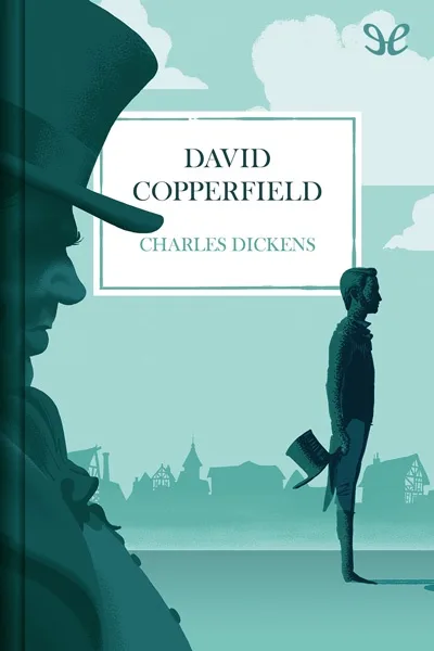 david copperfield trad jaime pineiro charles dickens 66c7c44c04ab4 jpeg - David Copperfield (trad. Jaime Piñeiro) - Charles Dickens - Descarga libros gratis en PDF, EPUB o Mobi