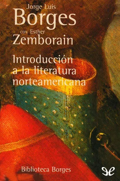 Introducción a la literatura norteamericana - Jorge Luis Borges - Descarga libros gratis en PDF, EPUB o Mobi introduccion a la literatura norteamericana jorge luis borges 66c27e5eb83f2 jpeg - Introducción a la literatura norteamericana - Jorge Luis Borges - Descarga libros gratis en PDF, EPUB o Mobi