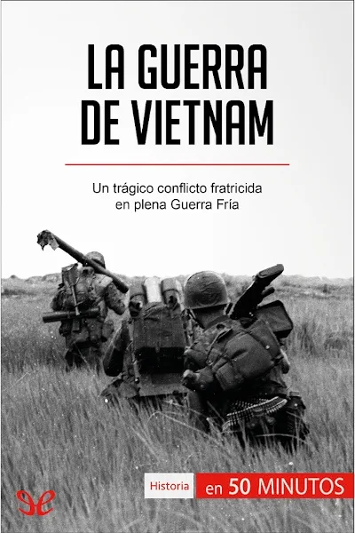 La guerra de Vietnam - Mylène Théliol - Descarga libros gratis en PDF, EPUB o Mobi la guerra de vietnam mylene theliol 66d0fecb2de12 jpeg - La guerra de Vietnam - Mylène Théliol - Descarga libros gratis en PDF, EPUB o Mobi