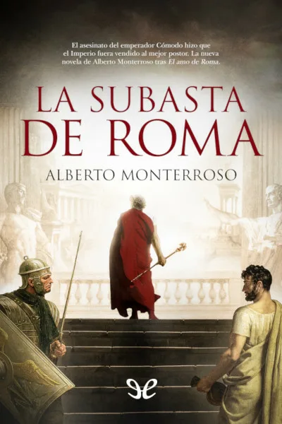 La subasta de Roma - Alberto Monterroso - Descarga libros gratis en PDF, EPUB o Mobi la subasta de roma alberto monterroso 66cfad41963d7 jpeg - La subasta de Roma - Alberto Monterroso - Descarga libros gratis en PDF, EPUB o Mobi