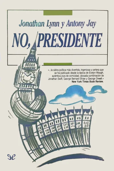 No, presidente - Jonathan Lynn - Descarga libros gratis en PDF, EPUB o Mobi no presidente jonathan lynn 66c3d01edab65 jpeg - No, presidente - Jonathan Lynn - Descarga libros gratis en PDF, EPUB o Mobi