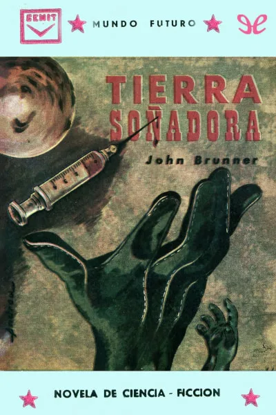 tierra sonadora john brunner 66cd0a7b3d6b7 jpeg - Tierra soñadora - John Brunner - Descarga libros gratis en PDF, EPUB o Mobi