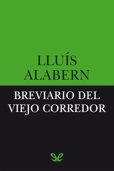 breviario del viejo corredor lluis alabern 66e768347543e jpeg - Breviario del viejo corredor - Lluís Alabern - Descarga libros gratis en PDF, EPUB o Mobi