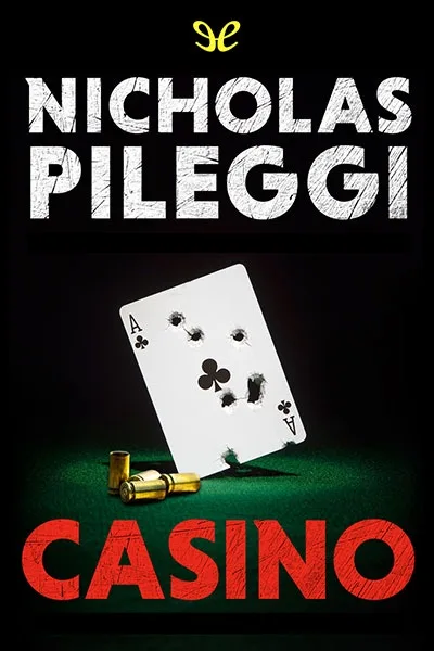 Casino - Nicholas Pileggi - Descarga libros gratis en PDF, EPUB o Mobi casino nicholas pileggi 66dcdc5c0a8e0 jpeg - Casino - Nicholas Pileggi - Descarga libros gratis en PDF, EPUB o Mobi