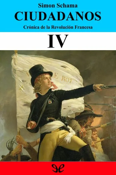ciudadanos 4 simon schama 66f497787fcb1 jpeg - Ciudadanos 4 - Simon Schama - Descarga libros gratis en PDF, EPUB o Mobi