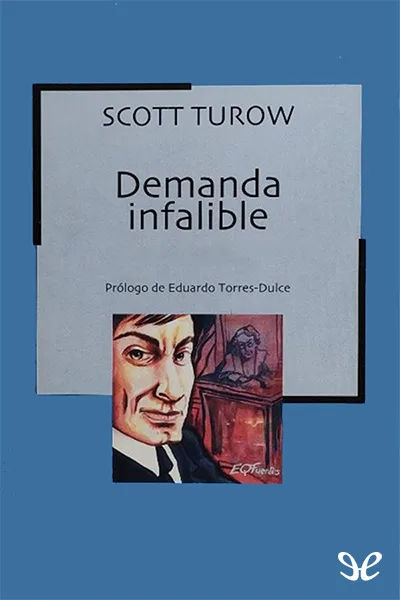Demanda infalible - Scott Turow - Descarga libros gratis en PDF, EPUB o Mobi demanda infalible scott turow 66f88bf89220d jpeg - Demanda infalible - Scott Turow - Descarga libros gratis en PDF, EPUB o Mobi