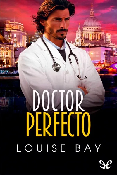 Doctor perfecto - Louise Bay - Descarga libros gratis en PDF, EPUB o Mobi doctor perfecto louise bay 66da39ac11fbc jpeg - Doctor perfecto - Louise Bay - Descarga libros gratis en PDF, EPUB o Mobi
