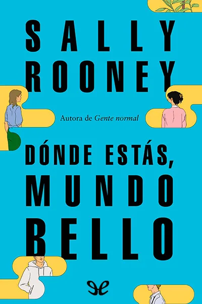 donde estas mundo bello sally rooney 66f4976c0f7f2 jpeg - Dónde estás, mundo bello - Sally Rooney - Descarga libros gratis en PDF, EPUB o Mobi