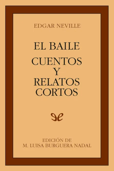 el baile cuentos y relatos cortos edgar neville 66e617054203a jpeg - El baile. Cuentos y relatos cortos - Edgar Neville - Descarga libros gratis en PDF, EPUB o Mobi