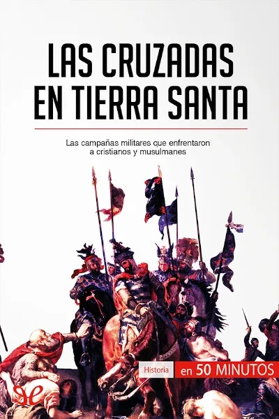 Las cruzadas en Tierra Santa - Julie Lorang - Descarga libros gratis en PDF, EPUB o Mobi las cruzadas en tierra santa julie lorang 66d3a1f01caec jpeg - Las cruzadas en Tierra Santa - Julie Lorang - Descarga libros gratis en PDF, EPUB o Mobi