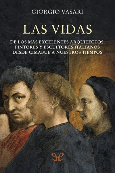 las vidas giorgio vasari 66f0a2d8a46a5 jpeg - Las vidas - Giorgio Vasari - Descarga libros gratis en PDF, EPUB o Mobi