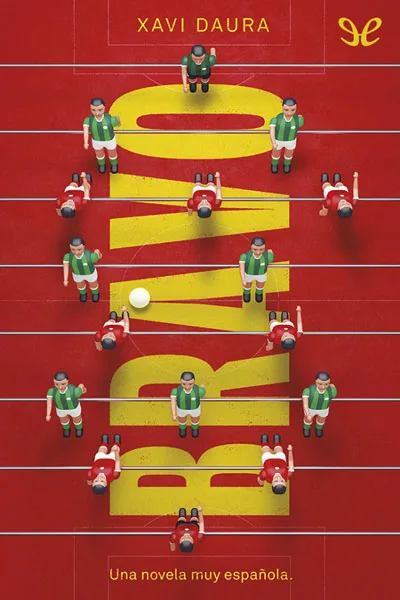 bravo xavi daura 670317df1fb04 jpeg - Bravo - Xavi Daura - Descarga libros gratis en PDF, EPUB o Mobi