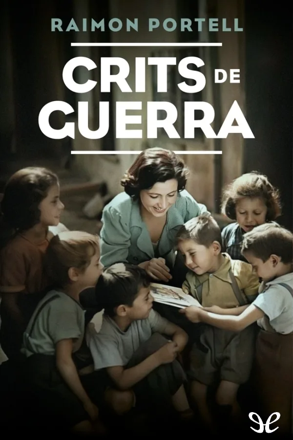 Crits de guerra - Raimon Portell - Descarga libros gratis en PDF, EPUB o Mobi crits de guerra raimon portell 670b012182d56 jpeg - Crits de guerra - Raimon Portell - Descarga libros gratis en PDF, EPUB o Mobi