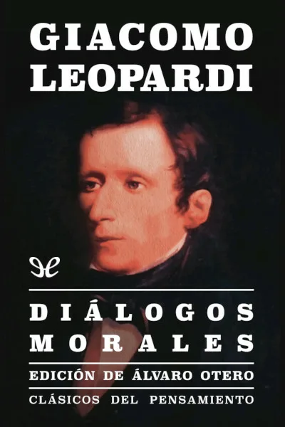 Diálogos morales - Giacomo Leopardi - Descarga libros gratis en PDF, EPUB o Mobi dialogos morales giacomo leopardi 671d7600108a6 jpeg - Diálogos morales - Giacomo Leopardi - Descarga libros gratis en PDF, EPUB o Mobi