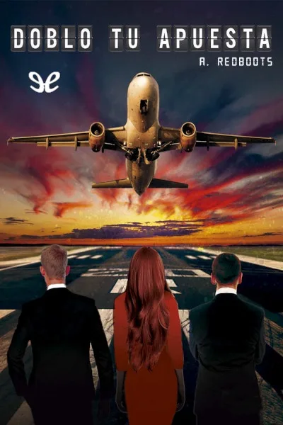 Doblo la apuesta - A. Redboots - Descarga libros gratis en PDF, EPUB o Mobi doblo la apuesta a redboots 670317eb91bcb jpeg - Doblo la apuesta - A. Redboots - Descarga libros gratis en PDF, EPUB o Mobi