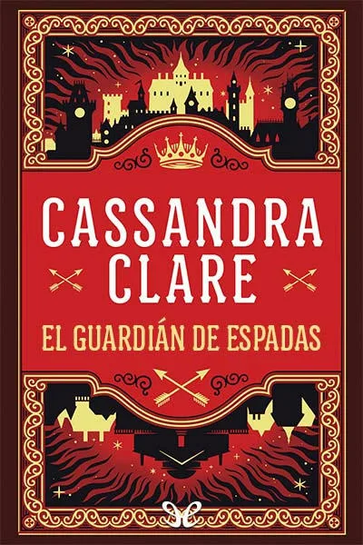 El guardián de espadas - Cassandra Clare - Descarga libros gratis en PDF, EPUB o Mobi el guardian de espadas cassandra clare 67070c9e0a81a jpeg - El guardián de espadas - Cassandra Clare - Descarga libros gratis en PDF, EPUB o Mobi