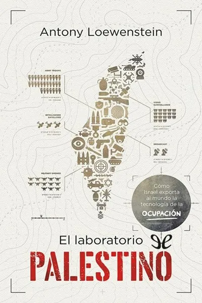 El laboratorio palestino - Antony Loewenstein - Descarga libros gratis en PDF, EPUB o Mobi el laboratorio palestino antony loewenstein 6703181ccf205 jpeg - El laboratorio palestino - Antony Loewenstein - Descarga libros gratis en PDF, EPUB o Mobi