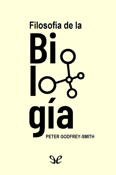 Filosofía de la biología - Peter Godfrey-Smith - Descarga libros gratis en PDF, EPUB o Mobi filosofia de la biologia peter godfrey smith 6704696c82546 jpeg - Filosofía de la biología - Peter Godfrey-Smith - Descarga libros gratis en PDF, EPUB o Mobi