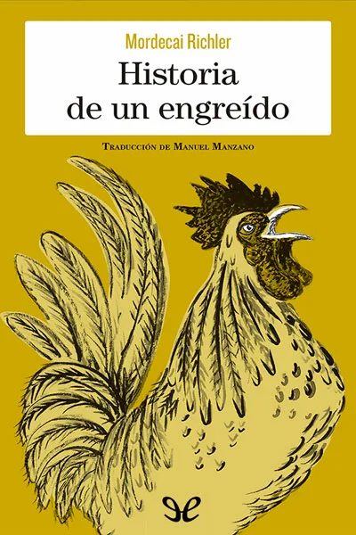 historia de un engreido mordecai richler 671ec7a9ad6b0 jpeg - Historia de un engreído - Mordecai Richler - Descarga libros gratis en PDF, EPUB o Mobi