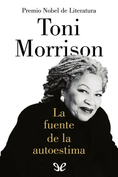 la fuente de la autoestima toni morrison 6716de6c0a6c2 jpeg - La fuente de la autoestima - Toni Morrison - Descarga libros gratis en PDF, EPUB o Mobi