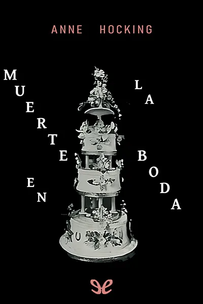 Muerte en la boda - Anne Hocking - Descarga libros gratis en PDF, EPUB o Mobi muerte en la boda anne hocking 67143b73d5219 jpeg - Muerte en la boda - Anne Hocking - Descarga libros gratis en PDF, EPUB o Mobi