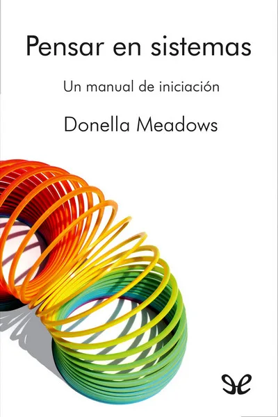 Pensar en sistemas - Donella Meadows - Descarga libros gratis en PDF, EPUB o Mobi pensar en sistemas donella meadows 66fb2eea503c9 jpeg - Pensar en sistemas - Donella Meadows - Descarga libros gratis en PDF, EPUB o Mobi