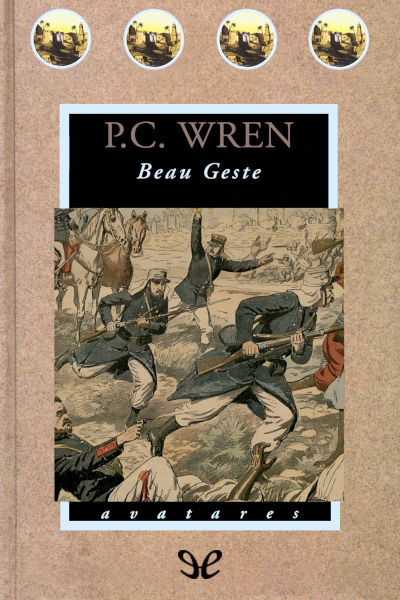 descargar beau geste trad leon arsenal percival christopher wren 674450a62476a - Descargar Beau Geste (Trad. León Arsenal) - Percival Christopher Wren - Descarga libros gratis en PDF, EPUB o Mobi