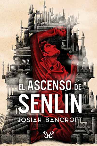 Descargar El ascenso de Senlin - Josiah Bancroft - Descarga libros gratis en PDF, EPUB o Mobi descargar el ascenso de senlin josiah bancroft 67405c2175523 - Descargar El ascenso de Senlin - Josiah Bancroft - Descarga libros gratis en PDF, EPUB o Mobi