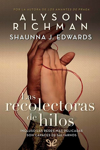 Descargar Las recolectoras de hilos - Alyson Richman - Descarga libros gratis en PDF, EPUB o Mobi descargar las recolectoras de hilos alyson richman 6746f38c99561 - Descargar Las recolectoras de hilos - Alyson Richman - Descarga libros gratis en PDF, EPUB o Mobi