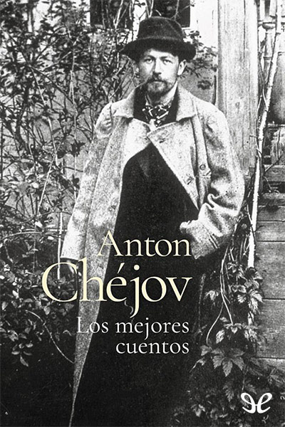 Descargar Los mejores cuentos - Antón Chéjov - Descarga libros gratis en PDF, EPUB o Mobi descargar los mejores cuentos anton chejov 6744508f78d03 - Descargar Los mejores cuentos - Antón Chéjov - Descarga libros gratis en PDF, EPUB o Mobi