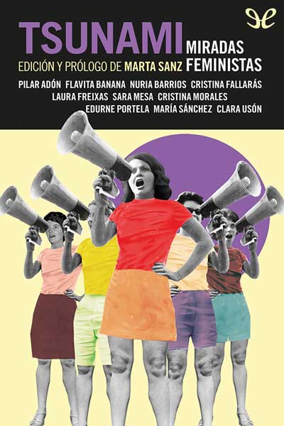 Descargar Tsunami: Miradas feministas - AA. VV. - Descarga libros gratis en PDF, EPUB o Mobi descargar tsunami miradas feministas aa vv 6746f3812c89e - Descargar Tsunami: Miradas feministas - AA. VV. - Descarga libros gratis en PDF, EPUB o Mobi