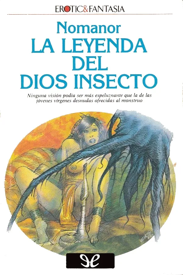 La leyenda del Dios Insecto - Nomanor - Descarga libros gratis en PDF, EPUB o Mobi la leyenda del dios insecto nomanor 673bc86913eba jpeg - La leyenda del Dios Insecto - Nomanor - Descarga libros gratis en PDF, EPUB o Mobi
