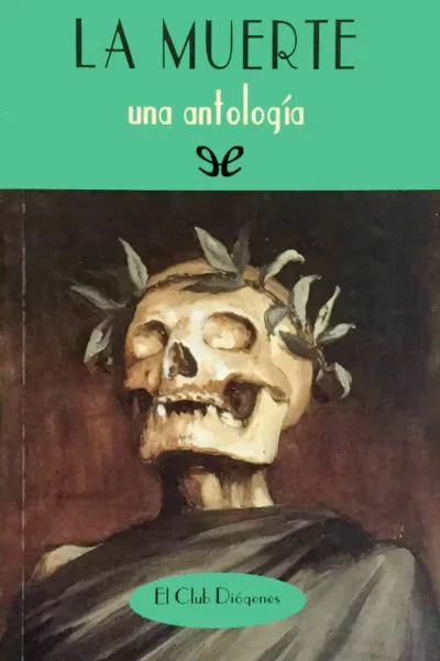 la muerte una antologia aa vv 6737d3ef5e870 jpeg - La muerte: una antología - AA. VV. - Descarga libros gratis en PDF, EPUB o Mobi