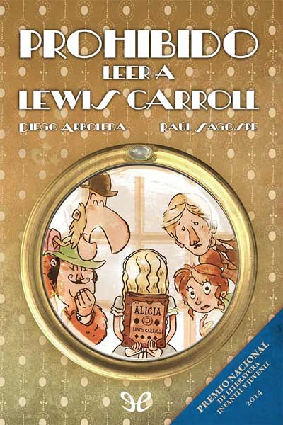 Prohibido leer a Lewis Carroll - Diego Arboleda - Descarga libros gratis en PDF, EPUB o Mobi prohibido leer a lewis carroll diego arboleda 673a76e13bd81 - Prohibido leer a Lewis Carroll - Diego Arboleda - Descarga libros gratis en PDF, EPUB o Mobi