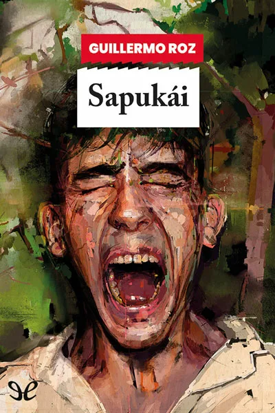 sapukai guillermo roz 67240d4b1a546 jpeg - Sapukái - Guillermo Roz - Descarga libros gratis en PDF, EPUB o Mobi