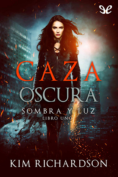 Descargar Caza oscura - Kim Richardson - Descarga libros gratis en PDF, EPUB o Mobi descargar caza oscura kim richardson 67693ab1b0c35 - Descargar Caza oscura - Kim Richardson - Descarga libros gratis en PDF, EPUB o Mobi