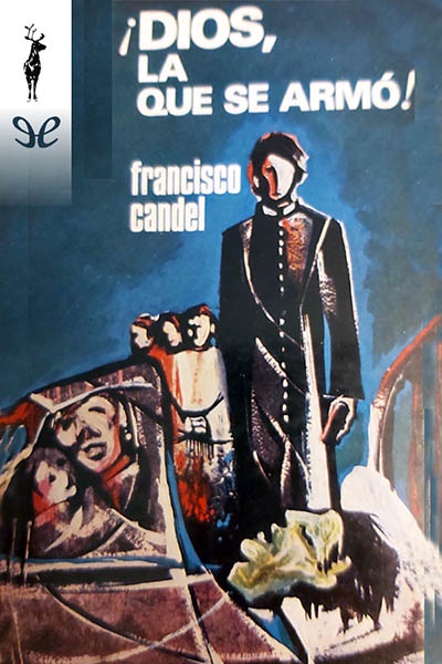 Descargar Dios, la que se armó - Francisco Candel - Descarga libros gratis en PDF, EPUB o Mobi descargar dios la que se armo francisco candel 675d5d1775306 - Descargar Dios, la que se armó - Francisco Candel - Descarga libros gratis en PDF, EPUB o Mobi