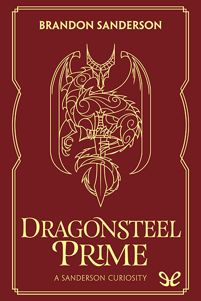 descargar dragonsteel prime brandon sanderson 6752d100c27ee - Descargar Dragonsteel Prime - Brandon Sanderson - Descarga libros gratis en PDF, EPUB o Mobi