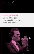 descargar el espanol que enamoro al mundo ignacio peyro 676215e8536f2 - Libros nuevos - Descarga libros gratis en PDF, EPUB o Mobi