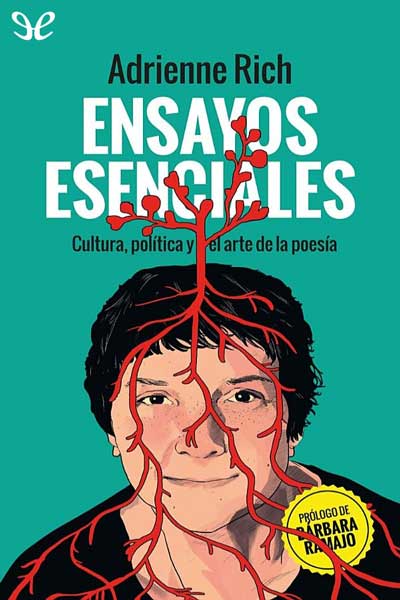 Descargar Ensayos esenciales: cultura, política y el arte de la poesía - Adrienne Rich - Descarga libros gratis en PDF, EPUB o Mobi descargar ensayos esenciales cultura politica y el arte de la poesia adrienne rich 6766978b7a863 - Descargar Ensayos esenciales: cultura, política y el arte de la poesía - Adrienne Rich - Descarga libros gratis en PDF, EPUB o Mobi