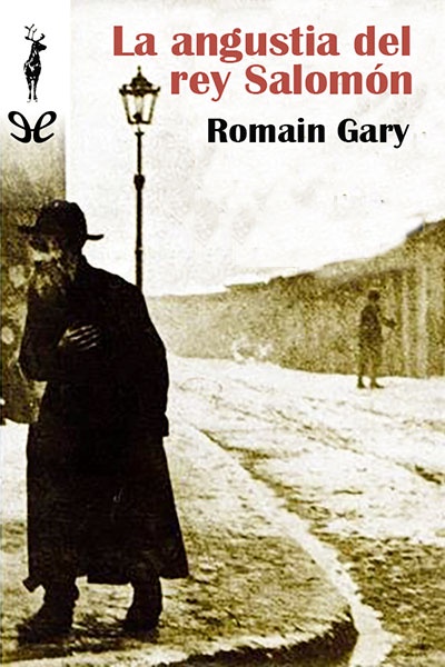Descargar La angustia del rey Salomón - Romain Gary - Descarga libros gratis en PDF, EPUB o Mobi descargar la angustia del rey salomon romain gary 674d8af203374 - Descargar La angustia del rey Salomón - Romain Gary - Descarga libros gratis en PDF, EPUB o Mobi