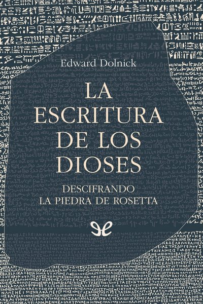 descargar la escritura de los dioses edward dolnick 675fffffee5ab - Descargar La escritura de los dioses - Edward Dolnick - Descarga libros gratis en PDF, EPUB o Mobi